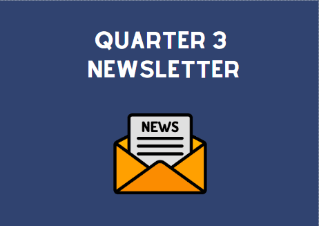 Quarter 3 Newsletter